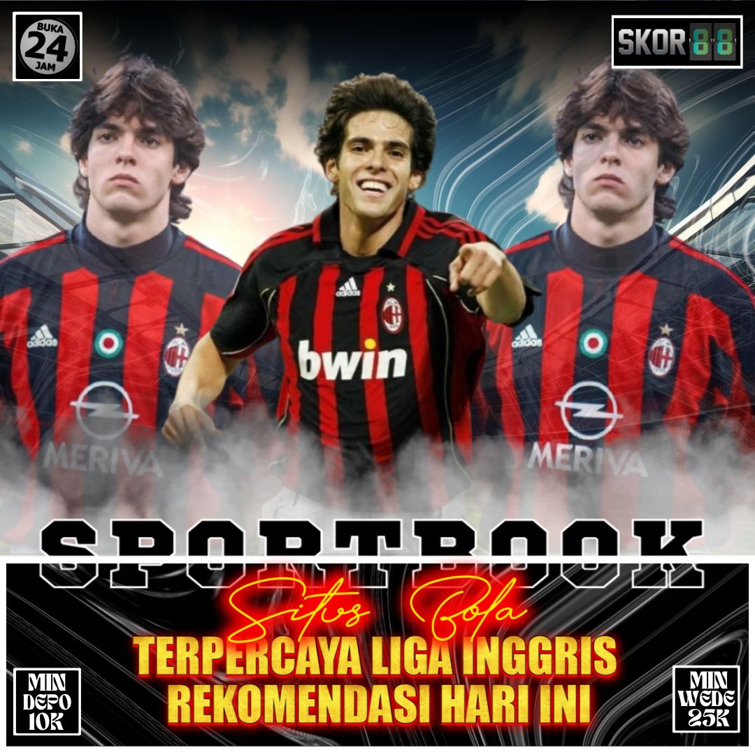 Skor88 : Situs Bola Terpercaya Liga Inggris Rekomendasi Hari Ini
